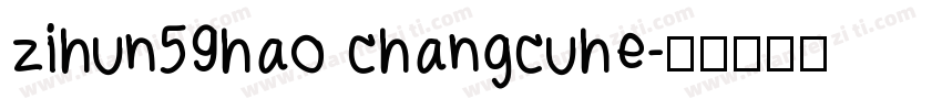 zihun59hao changcuhe字体转换